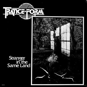 Trance Form (2) : Stranger In The Same Land (LP, Album)