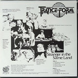 Trance Form (2) : Stranger In The Same Land (LP, Album)