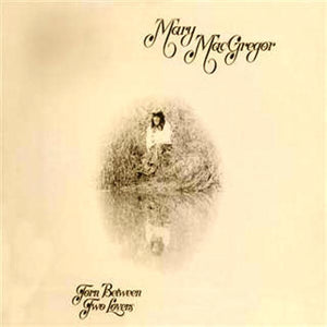 Mary MacGregor : Torn Between Two Lovers (LP, Album)