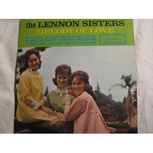 The Lennon Sisters : Melody Of Love (LP, Comp)