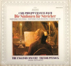 Carl Philipp Emanuel Bach - Trevor Pinnock : Die Sinfonien Fur Streicher (LP)