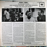 Duke Ellington And Count Basie : First Time! (The Count Meets The Duke) (LP, Album, RE, Ter)