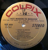 Zoot Sims, Phil Woods, Bill Crow, Willie Dennis, Mel Lewis : Jazz Mission To Moscow (Featuring Top Jazz Artists On Their Return From Tour Of Soviet Union 1962) (LP, Album)