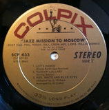 Zoot Sims, Phil Woods, Bill Crow, Willie Dennis, Mel Lewis : Jazz Mission To Moscow (Featuring Top Jazz Artists On Their Return From Tour Of Soviet Union 1962) (LP, Album)