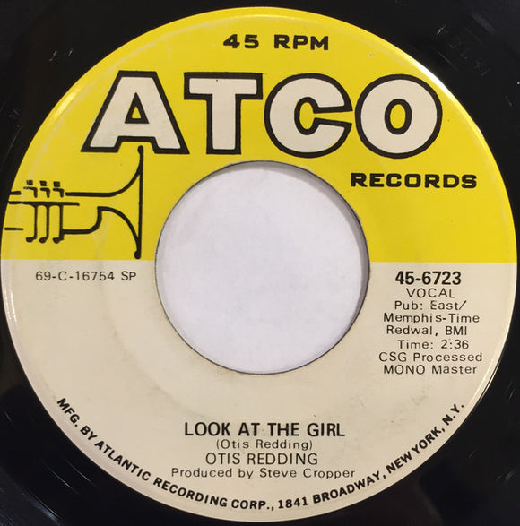 Otis Redding : Look At The Girl / That's A Good Idea (7