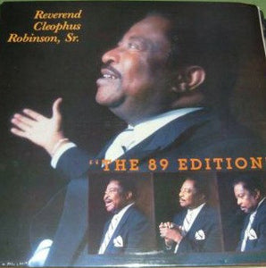 Reverend Cleophus Robinson : The 89 Edition (LP)