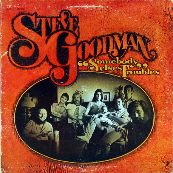 Steve Goodman : Somebody Else's Troubles (LP, Album, RE, Son)