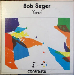 Bob Seger : Seven (LP, Album, San)