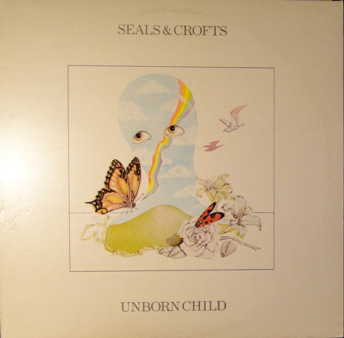 Seals & Crofts : Unborn Child (LP, Album)