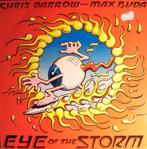 Chris Darrow / Max Buda : Eye Of The Storm (LP, Album)