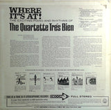 Quartette Trés Bien : Where It's At! (LP, Album)