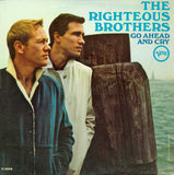 The Righteous Brothers : Go Ahead And Cry (LP, Album, Mono)