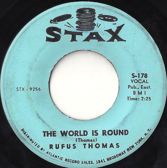 Rufus Thomas : The World Is Round / Chicken Scratch (7