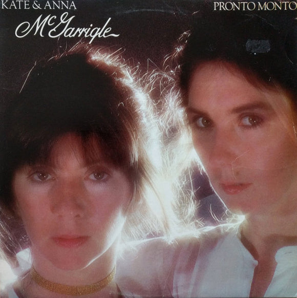 Kate & Anna McGarrigle : Pronto Monto (LP, Album, Los)