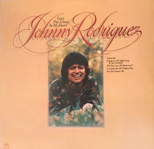 Johnny Rodriguez (4) : Love Put A Song In My Heart (LP, Album)