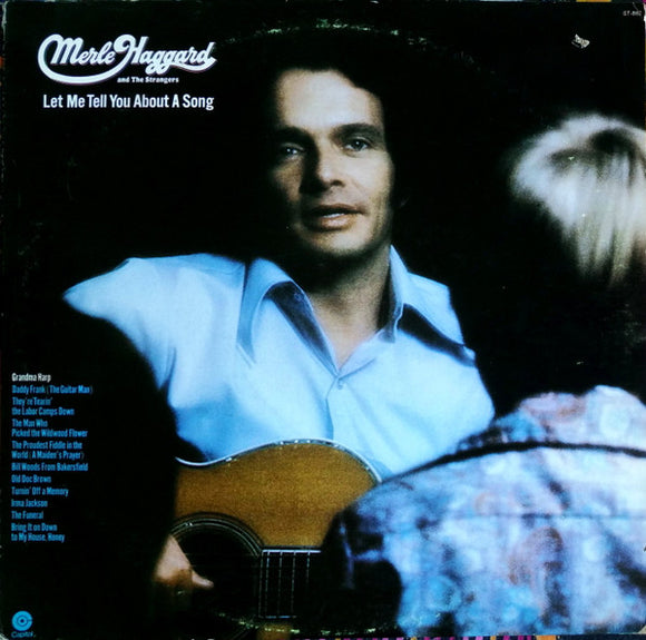 Merle Haggard And The Strangers (5) : Let Me Tell You About A Song (LP, Album, Win)