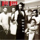 Bus Boys* : Money Don't Make No Man (LP, Album)