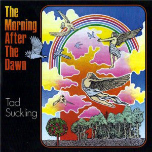 Tad Suckling : The Morning After The Dawn (LP)