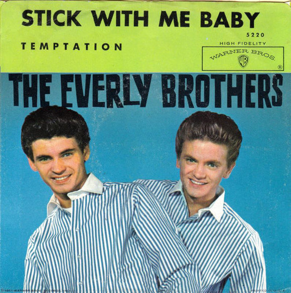 Everly Brothers : Stick With Me Baby / Temptation (7