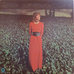 Helen Reddy : I Don't Know How To Love Him (LP, Album, Win)