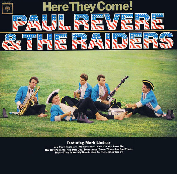 Paul Revere & The Raiders Featuring Mark Lindsay : Here They Come! (LP, Album, Mono)