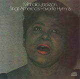 Mahalia Jackson : Mahalia Jackson Sings America's Favourite Hymns (CD, Comp, RE)