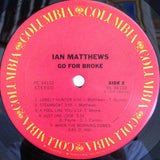 Iain Matthews : Go For Broke (LP, Album, San)