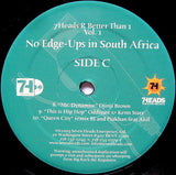 Various : 7 Heads R Better Than 1: No Edge-Ups In South Africa Vol.1 (2xLP, Comp, Promo)