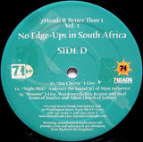 Various : 7 Heads R Better Than 1: No Edge-Ups In South Africa Vol.1 (2xLP, Comp, Promo)