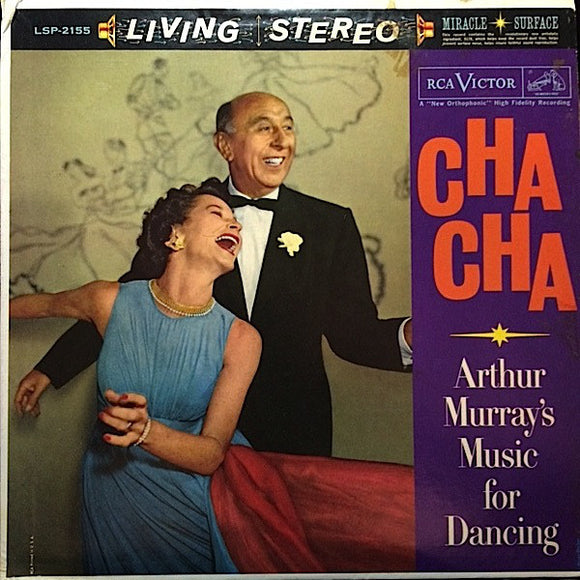 The Arthur Murray Orchestra : Arthur Murray's Music For Dancing - Cha Cha (LP, Album)