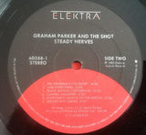 Graham Parker And The Shot : Steady Nerves (LP, Album, SP )