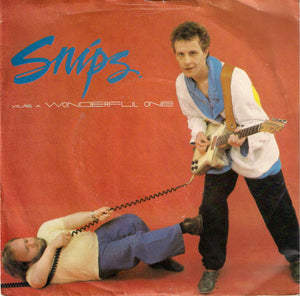 Snips : You're A Wonderful One (7", Single)