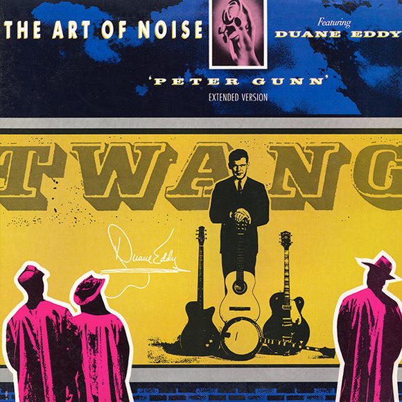 The Art Of Noise Featuring Duane Eddy : Peter Gunn (Extended Version) (12