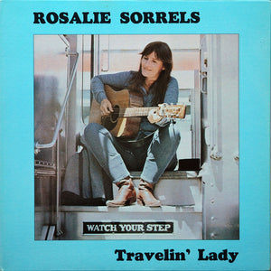 Rosalie Sorrels : Travelin' Lady (LP, Album, Mon)