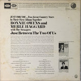 Bonnie Owens And Merle Haggard With The Strangers (5) : Just Between The Two Of Us (LP, Album, Scr)