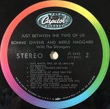 Bonnie Owens And Merle Haggard With The Strangers (5) : Just Between The Two Of Us (LP, Album, Scr)