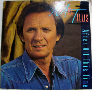 Mel Tillis : After All This Time (LP, Album)