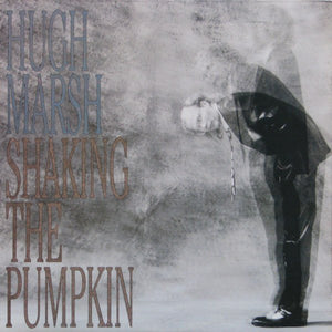 Hugh Marsh : Shaking The Pumpkin (LP, Album)