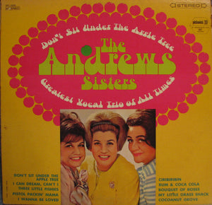 The Andrews Sisters : Don't Sit Under The Apple Tree (LP, Comp)