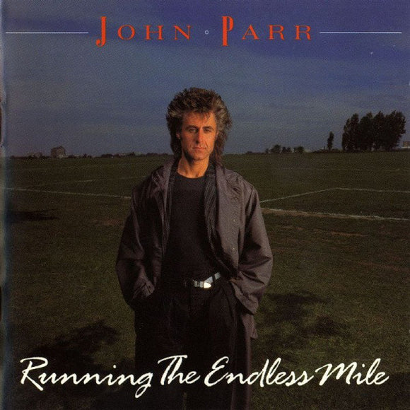 John Parr : Running The Endless Mile (LP, Album, Spe)