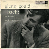 Glenn Gould - Johann Sebastian Bach : Partita No. 5 In G Major, Partita No. 6 In E Minor (LP, Album, Mono)