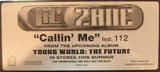 Lil' Zane Feat. 112 : Callin' Me (12", Promo)