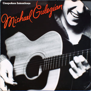 Michael Gulezian : Unspoken Intentions (LP, Album)