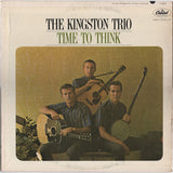 Kingston Trio : Time To Think (LP, Album, Mono)