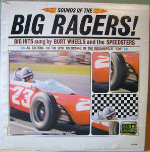 Burt Wheels And The Speedsters : Sounds Of The Big Racers (LP, Mono)