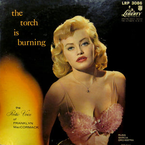 Franklyn MacCormack With The Russell Garcia And His Orchestra : The Torch Is Burning (LP, Album, Mono, Dee)