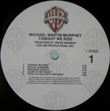 Michael Martin Murphey : Tonight We Ride (LP, Album)