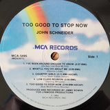 John Schneider : Too Good To Stop Now (LP, Album)