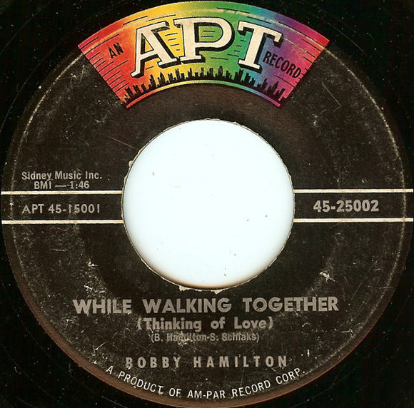 Bobby Hamilton (3) : While Walking Together (Thinking Of Love) (7