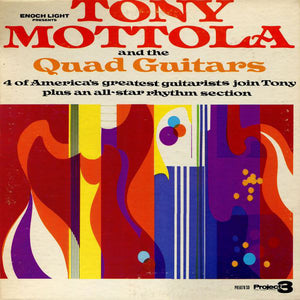 Tony Mottola And The Quad Guitars : Tony Mottola And The Quad Guitars (LP, Album)